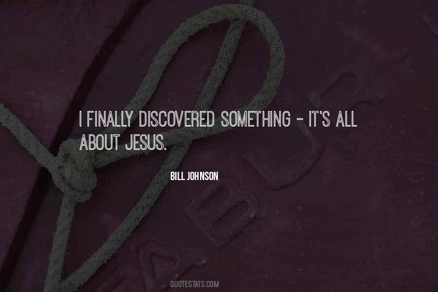 Bill Johnson Quotes #144627