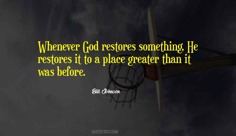 Bill Johnson Quotes #1732626