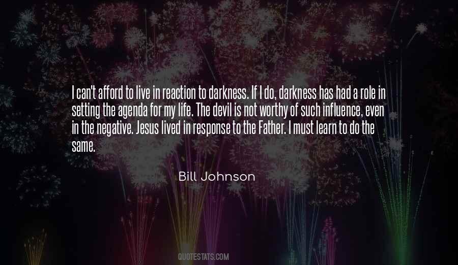 Bill Johnson Quotes #847239