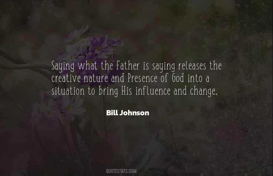 Bill Johnson Quotes #903481