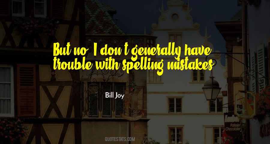 Bill Joy Quotes #1166879