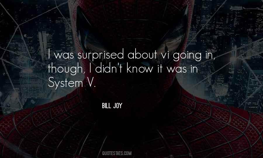 Bill Joy Quotes #1450634