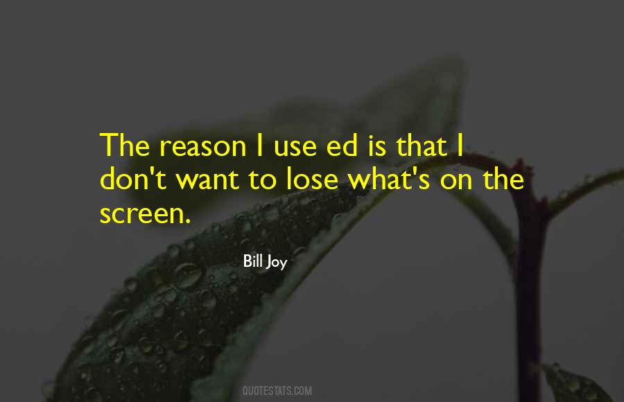 Bill Joy Quotes #664483