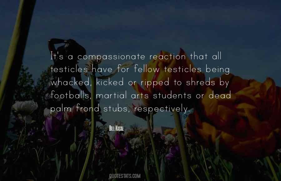 Bill Kasal Quotes #213423 Bill Kasal Quotes #213423