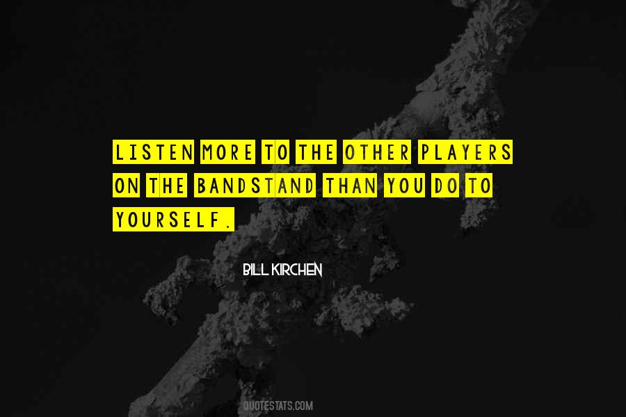 Bill Kirchen Quotes #1829852