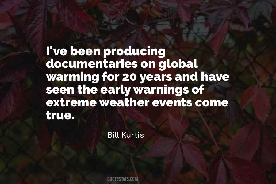 Bill Kurtis Quotes #1787130