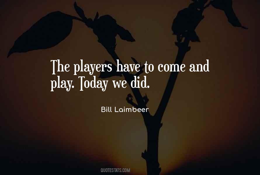 Bill Laimbeer Quotes #511331