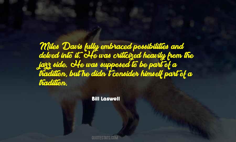 Bill Laswell Quotes #1385250
