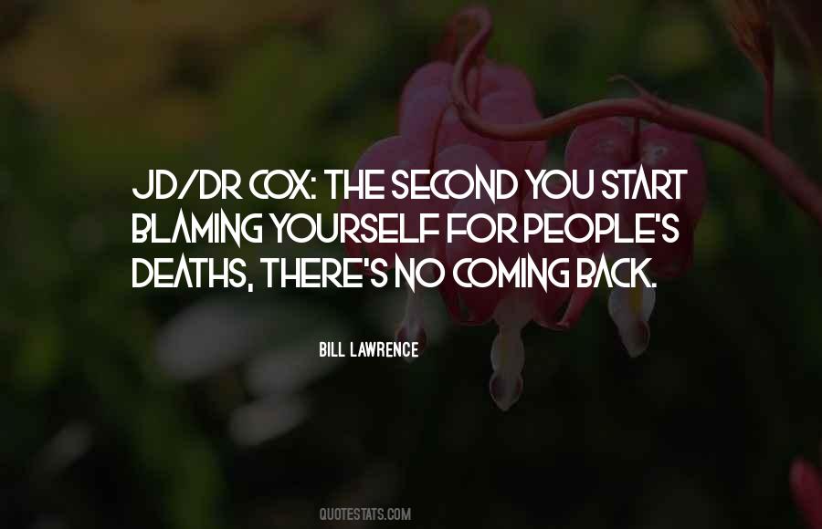Bill Lawrence Quotes #1526024