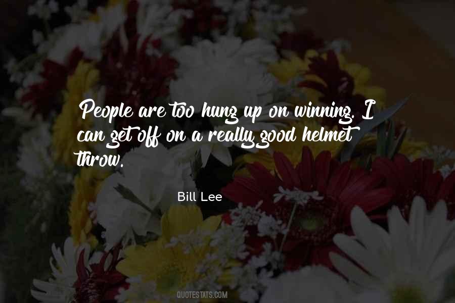 Bill Lee Quotes #1750102