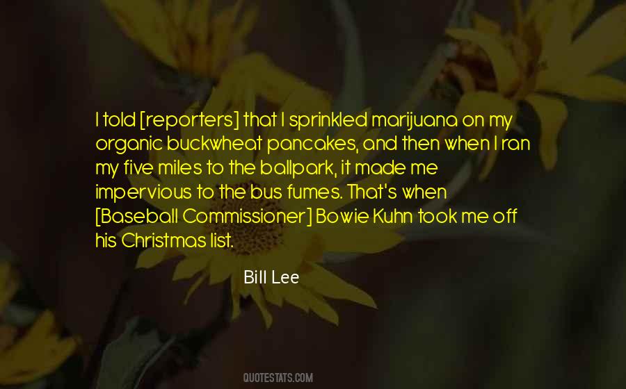 Bill Lee Quotes #648005