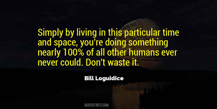 Bill Loguidice Quotes #978843
