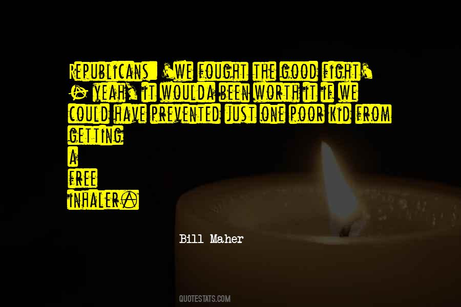 Bill Maher Quotes #1075959
