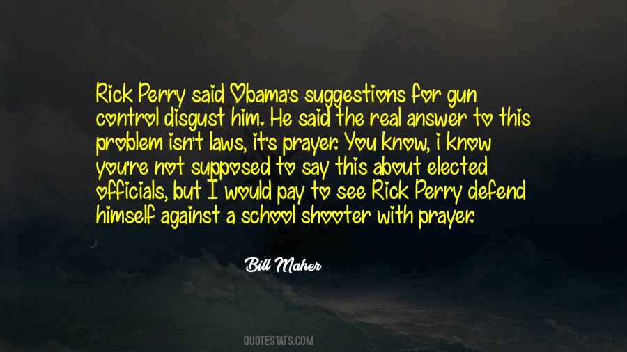 Bill Maher Quotes #381707