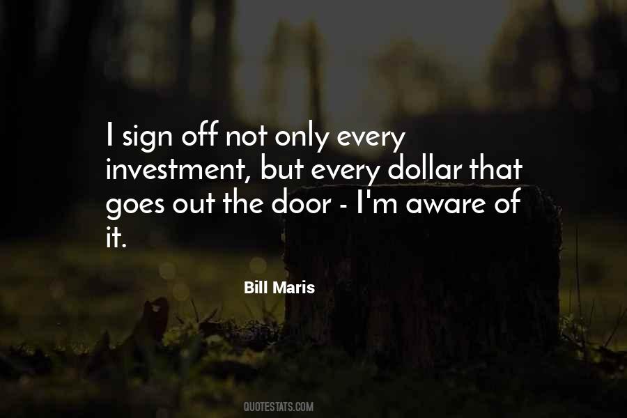 Bill Maris Quotes #1128379
