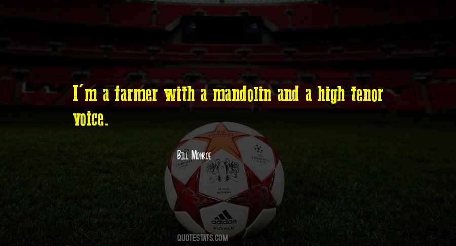 Bill Monroe Quotes #158067
