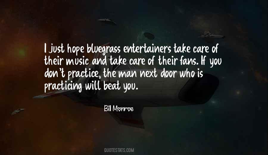 Bill Monroe Quotes #839156