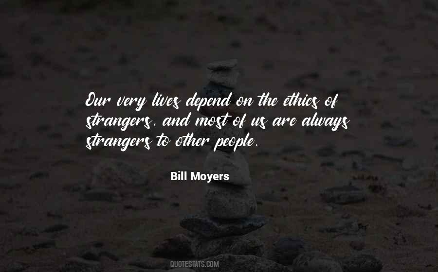 Bill Moyers Quotes #1698768