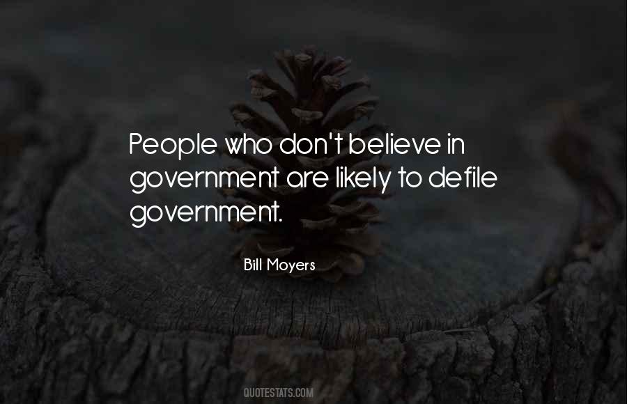 Bill Moyers Quotes #483180