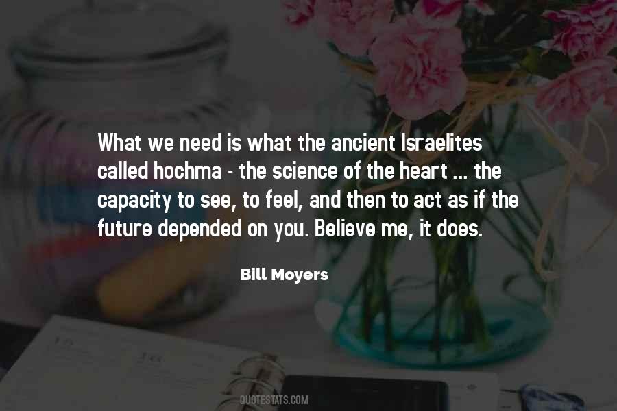 Bill Moyers Quotes #612100