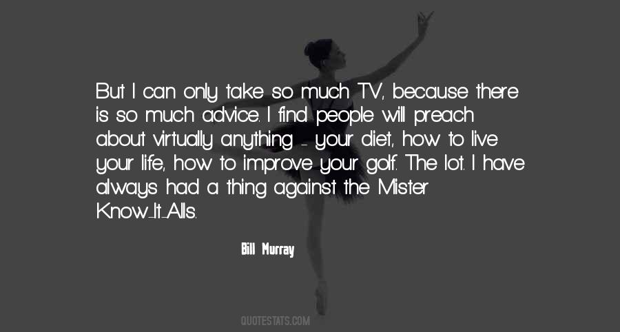 Bill Murray Quotes #1285696