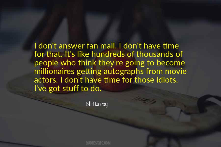 Bill Murray Quotes #1317659