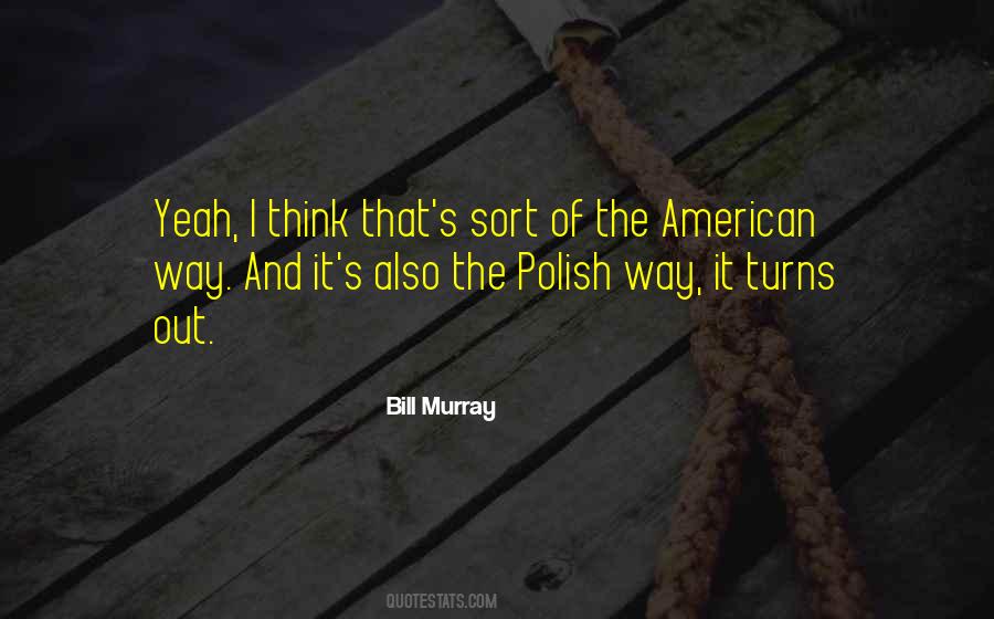 Bill Murray Quotes #621211