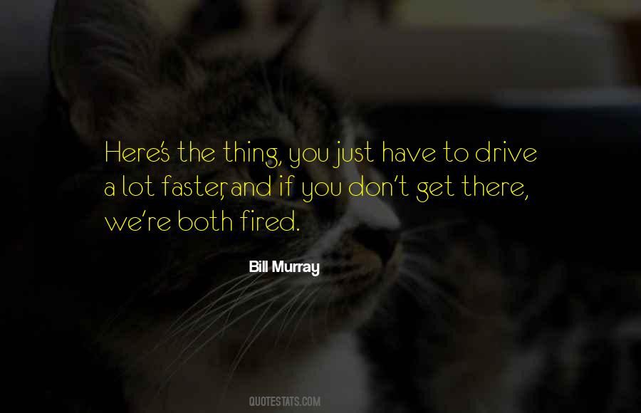Bill Murray Quotes #699449