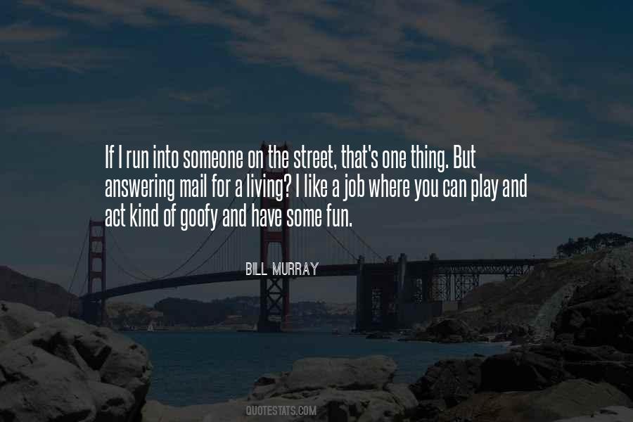Bill Murray Quotes #960830