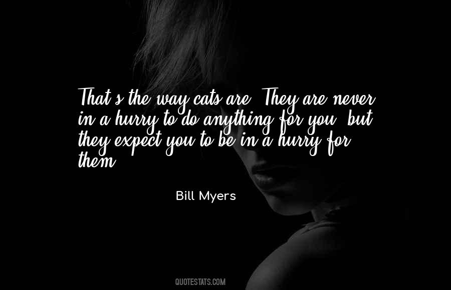 Bill Myers Quotes #1749204