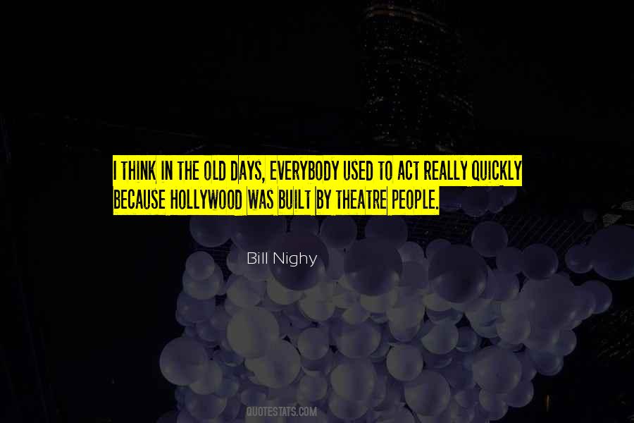 Bill Nighy Quotes #1294685