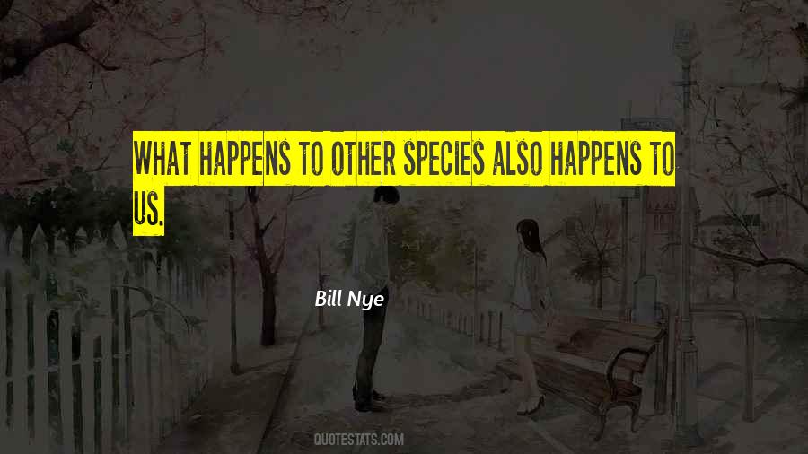 Bill Nye Quotes #119682