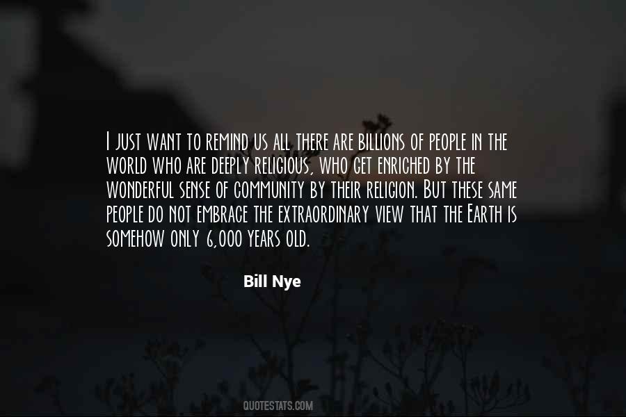 Bill Nye Quotes #1234137