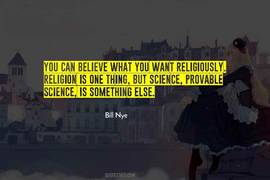 Bill Nye Quotes #13690