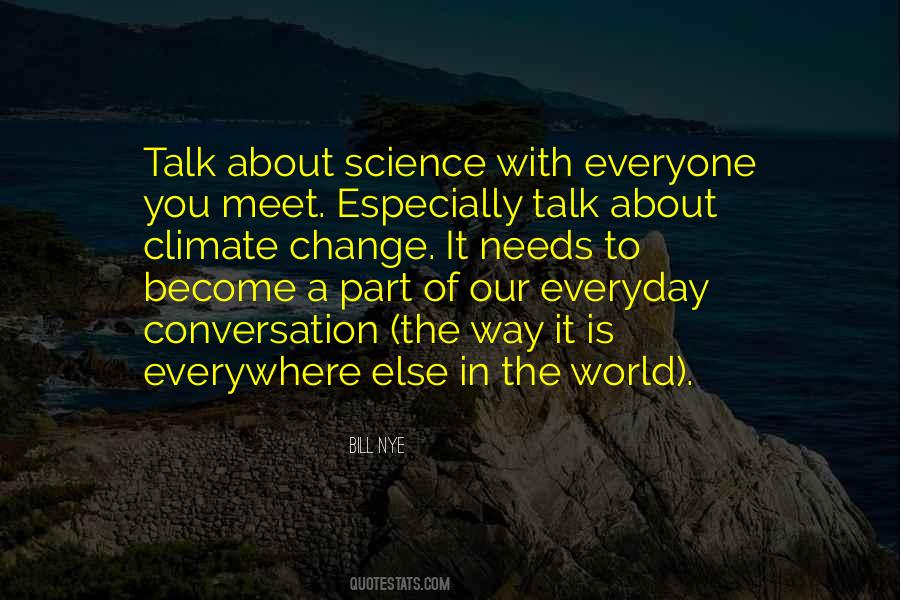 Bill Nye Quotes #1693062