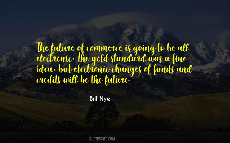 Bill Nye Quotes #74270