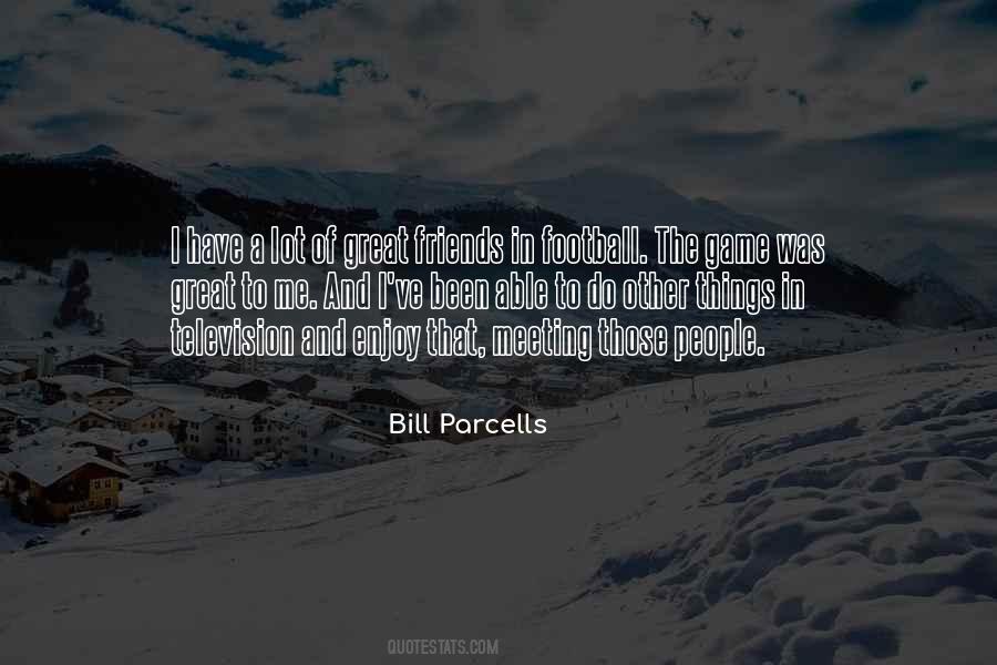 Bill Parcells Quotes #1824417