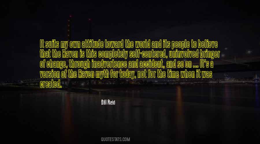 Bill Reid Quotes #1268289