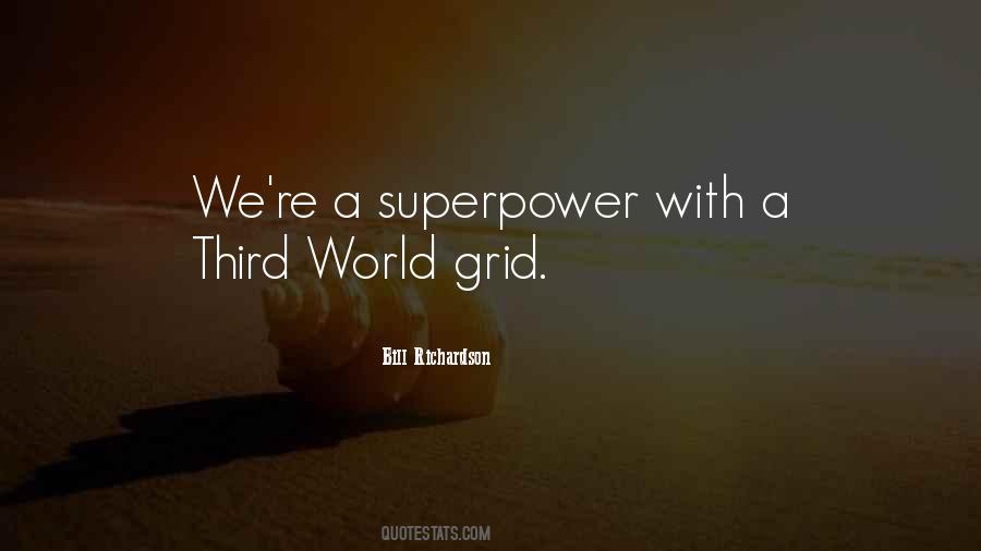 Bill Richardson Quotes #1232561