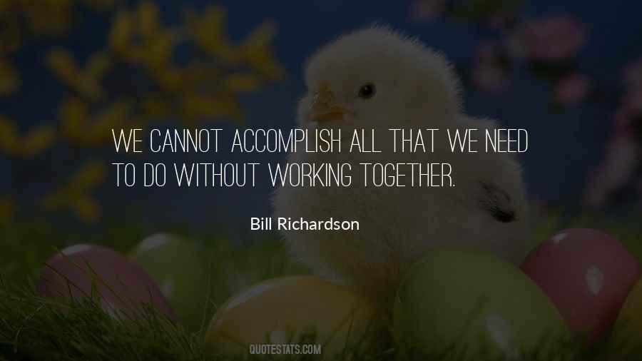 Bill Richardson Quotes #123289