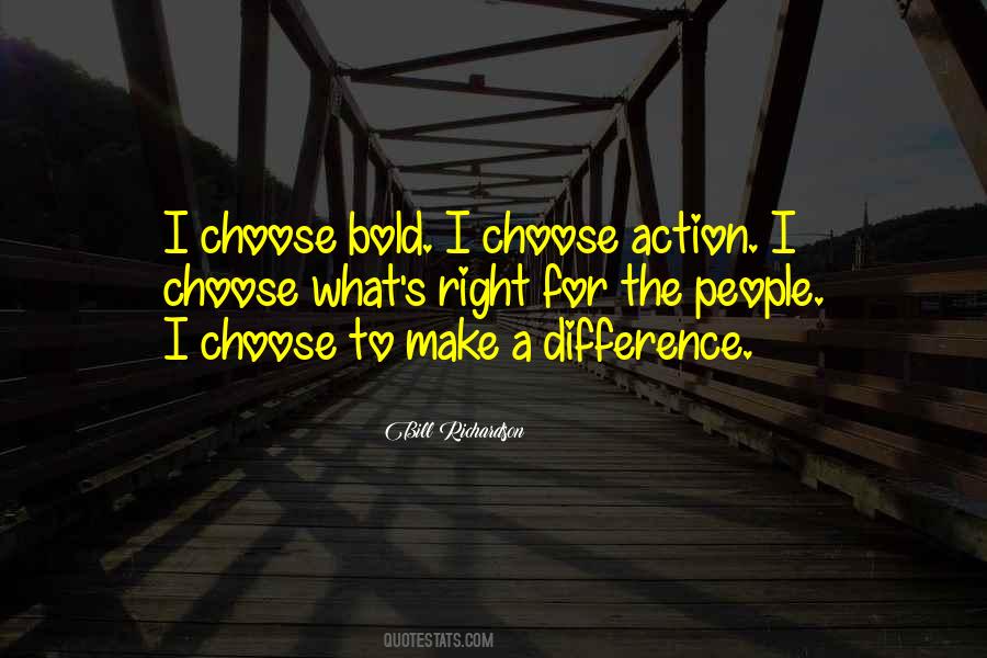 Bill Richardson Quotes #1429390