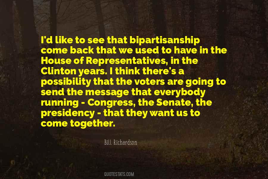 Bill Richardson Quotes #1582402