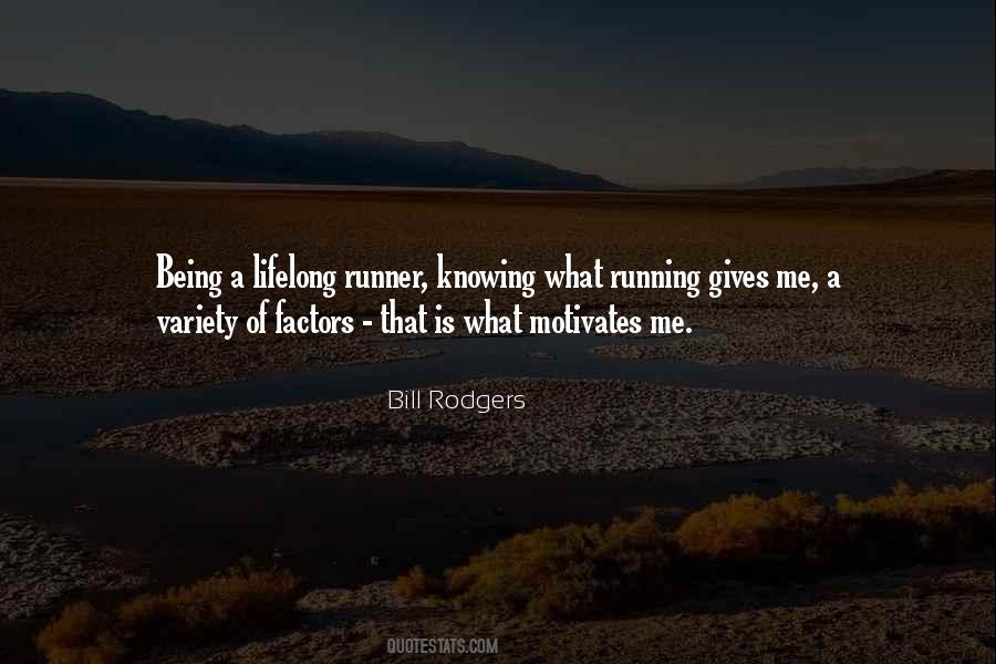 Bill Rodgers Quotes #1285470