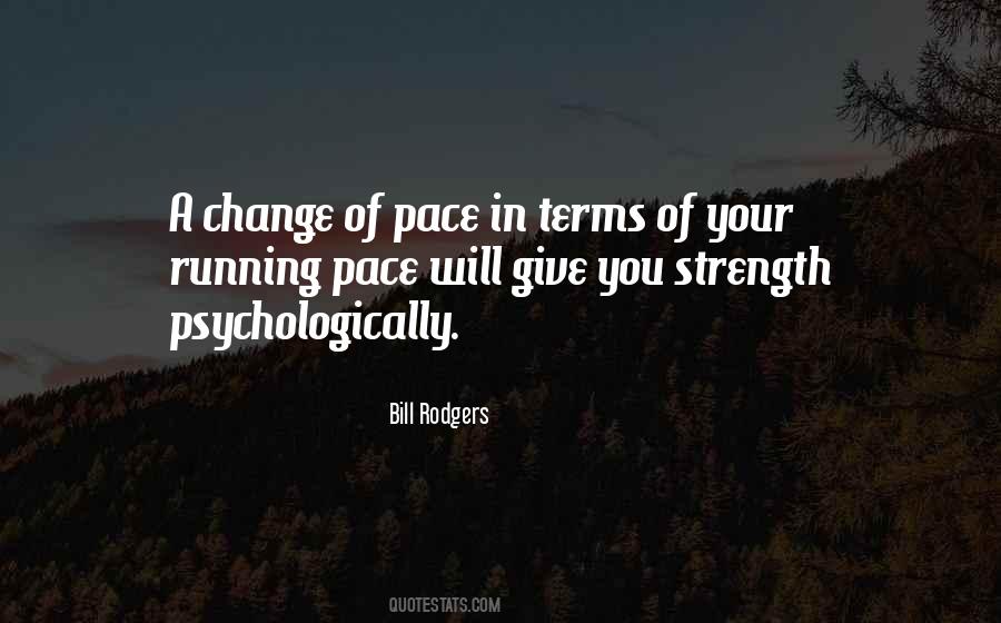 Bill Rodgers Quotes #1401000