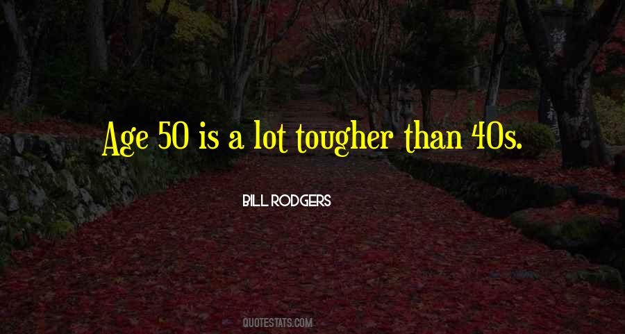Bill Rodgers Quotes #218113