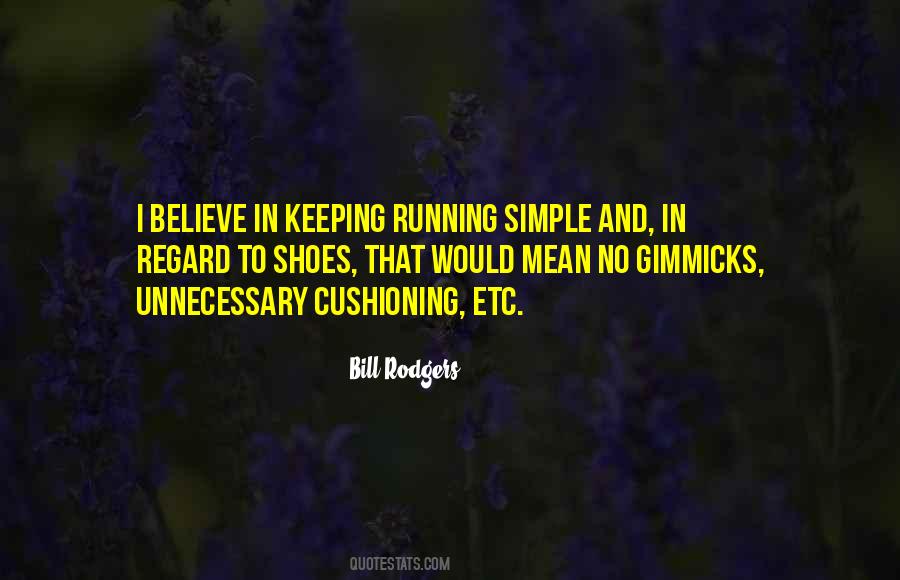 Bill Rodgers Quotes #963481