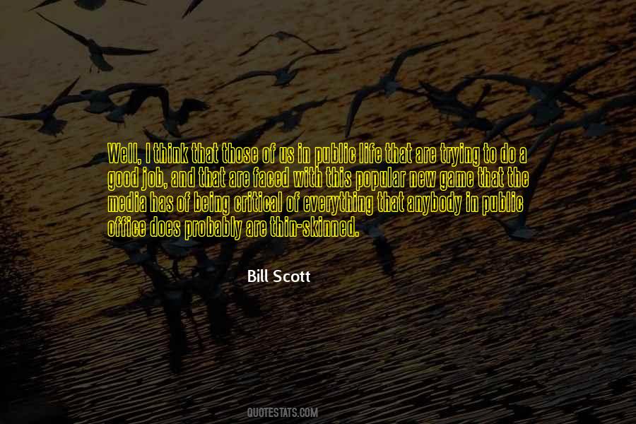 Bill Scott Quotes #601401