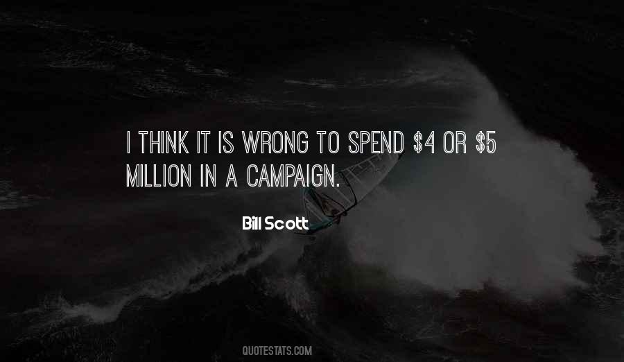 Bill Scott Quotes #810048