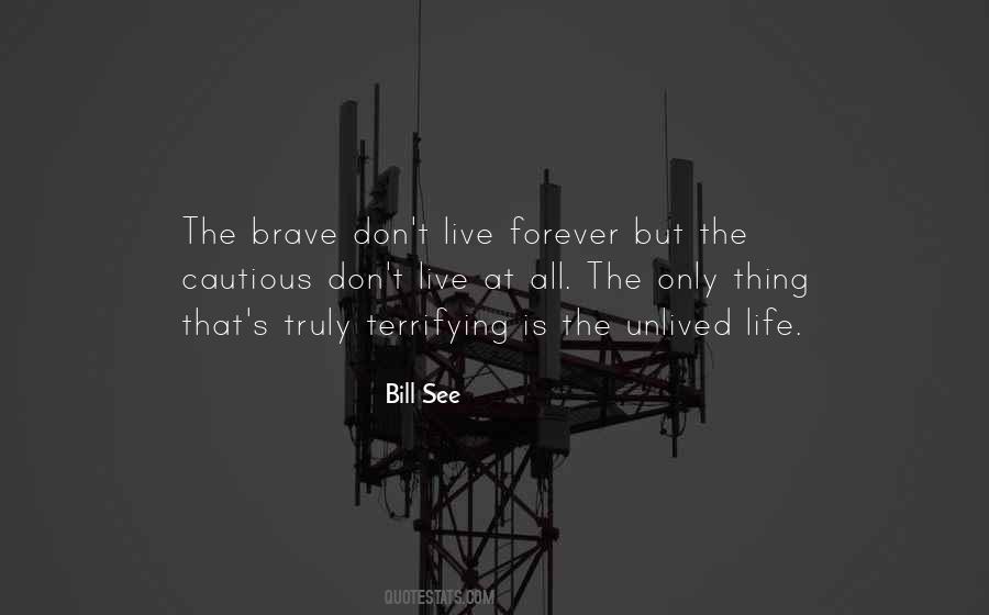 Bill See Quotes #580096 Bill See Quotes #580096