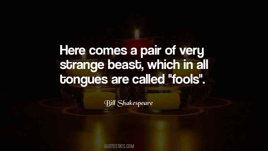 Bill Shakespeare Quotes #463374